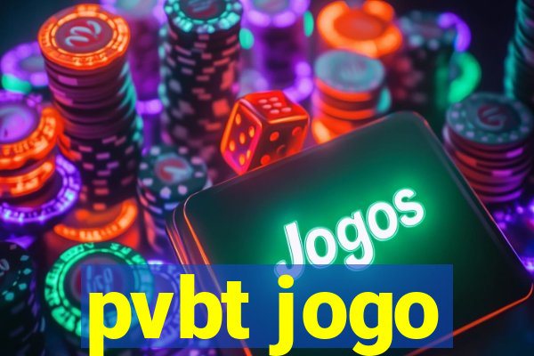 pvbt jogo